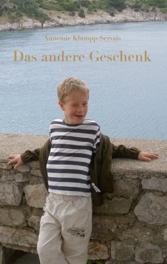 Das andere Geschenk (eBook, ePUB) - Klumpp-Servais, Annemie