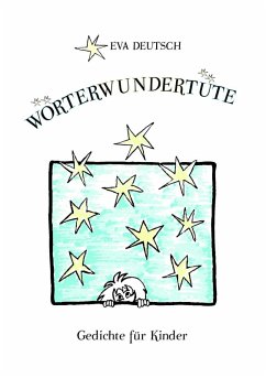 Wörterwundertüte (eBook, ePUB) - Deutsch, Eva