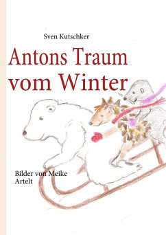 Antons Traum vom Winter (eBook, ePUB)