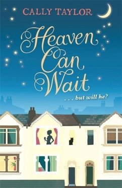 Heaven Can Wait (eBook, ePUB) - Taylor, Cally