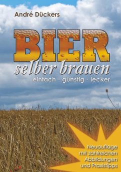 Bier selber brauen (eBook, ePUB) - Dückers, André