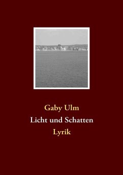 Licht und Schatten (eBook, ePUB) - Ulm, Gaby