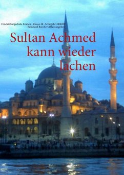 Sultan Achmed kann wieder lachen (eBook, ePUB)