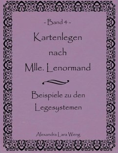 Kartenlegen nach Mlle. Lenormand Band 4 (eBook, ePUB)