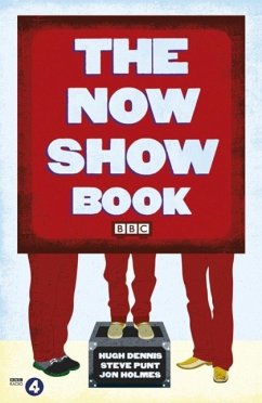 The Now Show Book (eBook, ePUB) - Punt, Steve; Dennis, Hugh; Holmes, Jon