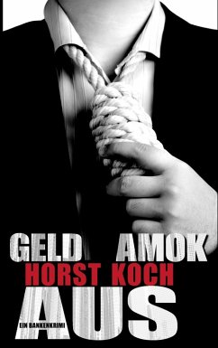 Geld Amok Aus (eBook, ePUB)