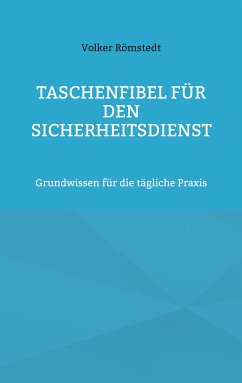Taschenfibel für den Sicherheitsdienst (eBook, ePUB) - Römstedt, Volker
