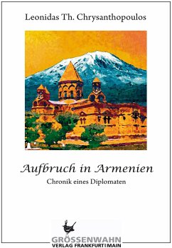 Aufbruch in Armenien (eBook, ePUB) - Chrysanthopoulos, Leonidas Th.