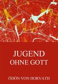 Jugend ohne Gott (eBook, ePUB)