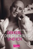 Der Kerl, der olle Krebs und ich (eBook, ePUB)