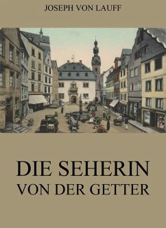 Die Seherin von der Getter (eBook, ePUB) - Lauff, Joseph Von