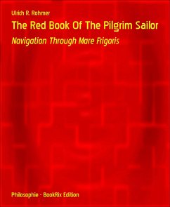 The Red Book Of The Pilgrim Sailor (eBook, ePUB) - R. Rohmer, Ulrich