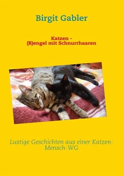 Katzen - (B)engel mit Schnurrhaaren (eBook, ePUB) - Gabler, Birgit