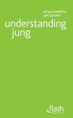 Understanding Jung: Flash (eBook, ePUB) - Snowden, Ruth