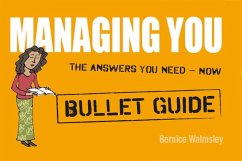 Managing You: Bullet Guides (eBook, ePUB) - Walmsley, Bernice