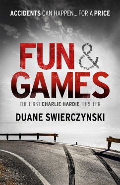Fun and Games (eBook, ePUB) - Swierczynski, Duane