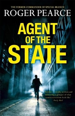 Agent of the State (eBook, ePUB) - Pearce, Roger