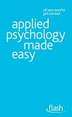 Applied Psychology Made Easy: Flash (eBook, ePUB)