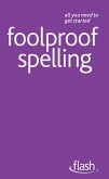 Foolproof Spelling: Flash (eBook, ePUB)