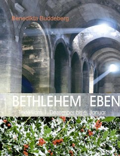 BETHLEHEM EBEN (eBook, ePUB) BETHLEHEM EBEN (eBook, ePUB)