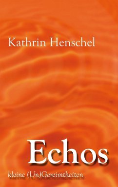 Echos (eBook, ePUB) - Henschel, Kathrin