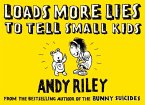 Loads More Lies to tell Small Kids (eBook, ePUB)