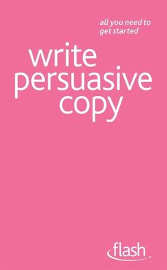 Write Persuasive Copy: Flash (eBook, ePUB) - Gabay, Jonathan