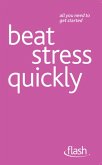 Beat Stress Quickly: Flash (eBook, ePUB)