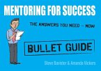 Mentoring for Success: Bullet Guides (eBook, ePUB)