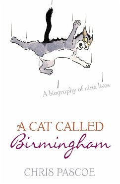 A Cat Called Birmingham (eBook, ePUB) - Pascoe, Chris