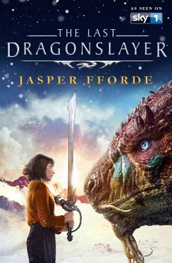 The Last Dragonslayer (eBook, ePUB) - Fforde, Jasper