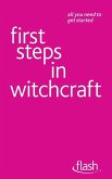 First Steps in Witchcraft: Flash (eBook, ePUB) First Steps in Witchcraft: Flash (eBook, ePUB)