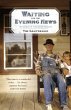 Waiting for the Evening News: Stories... - Bild 1