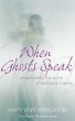 When Ghosts Speak (eBook, ePUB) - Bild 1