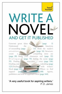 Write a Novel and Get it Published (eBook, ePUB) - May, Stephen; Watts, Nigel