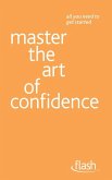 Master the Art of Confidence: Flash (eBook, ePUB)