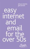 Easy Internet & Email for the Over 50s: Flash (eBook, ePUB)