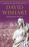 Illegally Dead (eBook, ePUB) Illegally Dead (eBook, ePUB)