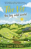 The Vet 2: the big wild world (eBook, ePUB)