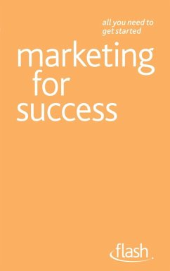 Marketing for Success: Flash (eBook, ePUB) - Gabay, Jonathan