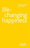 Life Changing Happiness: Flash (eBook, ePUB)