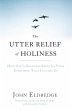 The Utter Relief of Holiness (eBook,... - Bild 1