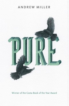 Pure (eBook, ePUB) - Miller, Andrew