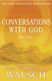 Conversations with God - Book 3 (eBook, ePUB)