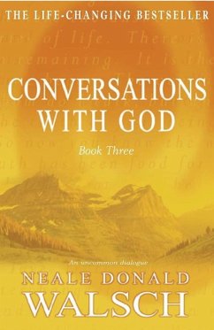 Conversations with God - Book 3 (eBook, ePUB) - Donald Walsch, Neale
