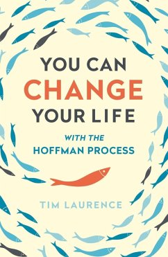 You Can Change Your Life (eBook, ePUB) - Laurence, Tim