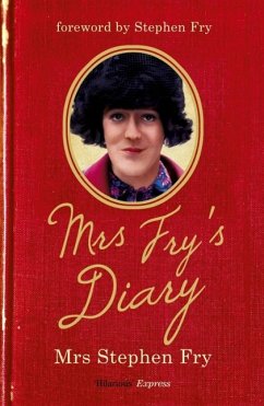 Mrs Fry's Diary (eBook, ePUB) - Stephen Fry, Mrs