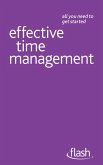 Effective Time Management: Flash (eBook, ePUB)