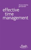 Effective Time Management: Flash (eBook, ePUB)