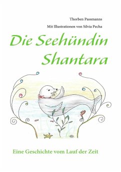 Die Seehündin Shantara (eBook, ePUB) - Passmanns, Thorben